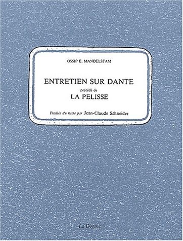 Ossip Mandelstam  Entretien sur Dante 3