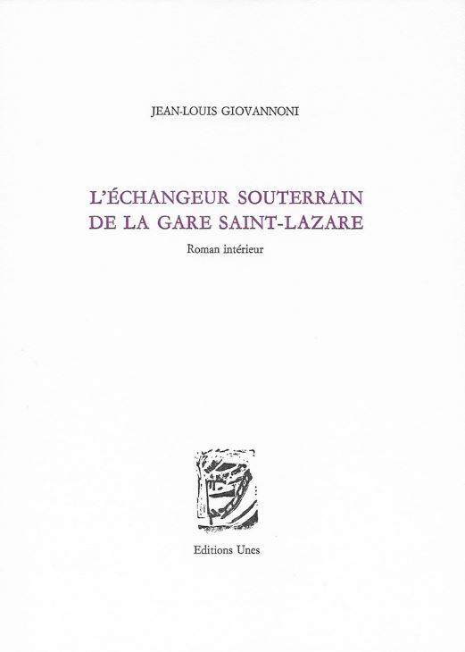 Jean-Louis Giovannoni  L'Echangeur souterrain