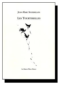 Jean Marc Sourdillon, Les Tourterelles Tourterelles