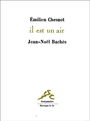 Emilien Chesnot  Il est un air 2