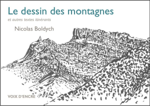 BOLDYCH LE DESSIN DES MONTAGNES BOLDYCH LE DESSIN DES MONTAGNES