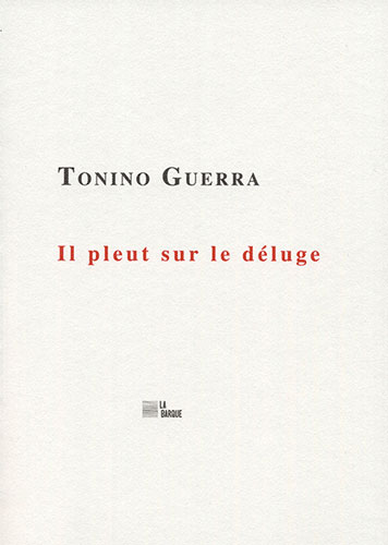 Tonino-guerra-il-pleut-sur-le-deluge-la-barque-2