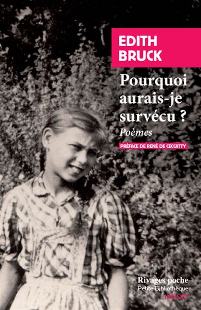     Edith Bruck  Pourquoi aurais-je survécu ?