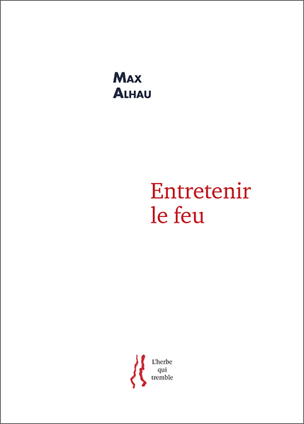 Alhau-entretenir-le-feu