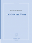 Le_matin_des_pierres_dreidemie_guillaume_cover