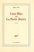 Cliquer pour voir l'article sur Coco Dias ou la Porte Dorée de Brina Svit