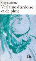 Guy Goffette, Verlaine d'ardoise et de pluie Goffette_verlaine_2