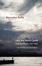 Mercedes Roffé, Like the Rains Come Roff_like_the_rains_come_2