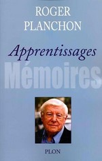 Roger Planchon, Apprentissages Apprentissages_planchon